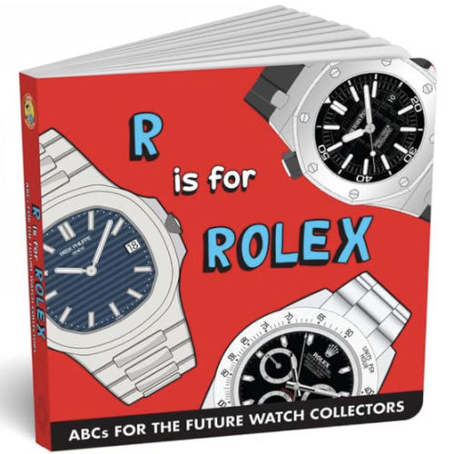 ABCs for the Future Watch Collectors Kids Book: R is for Rolex Alphabet book for Adults and Kids, Fun Watches Children's Book, Timepiece Gift for Parents by Diaper Book Club