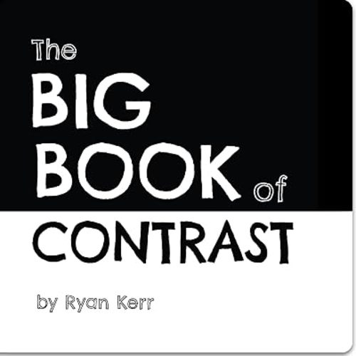 The Big Book of Contrast: High-Contrast Baby Board Book for Newborns and Infants – Black and White Visual Stimulation for Brain Development