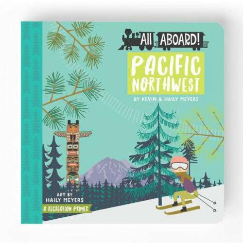 All Aboard Pacific Northwest: A Recreation Primer Book