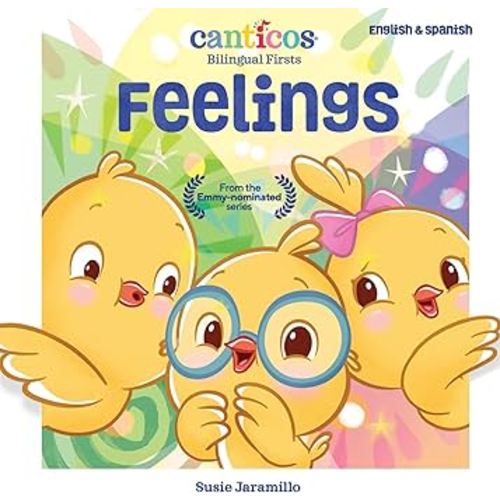 Canticos Feelings: Bilingual Firsts (Canticos Bilingual Firsts)