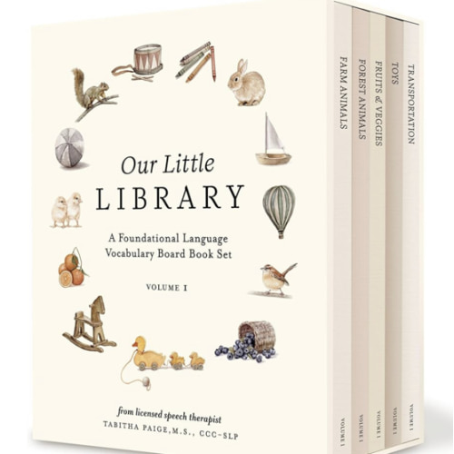 Our Little Library: A Foundational Language Vocabulary Board Book Set for Babies, Including Farm & Forest Animals, Fruits & Veggies, Toys & More (Tabitha Paige Children's Book Series)