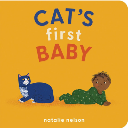 Cat's First Baby: A Board Book (Dog and Cat's First)