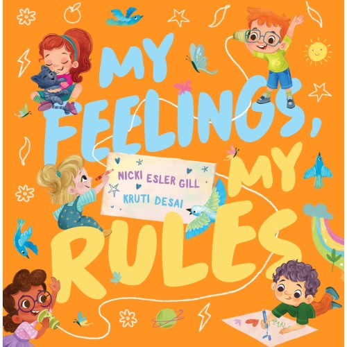 My Feelings, My Rules by Nicki Esler Gill | BIG W