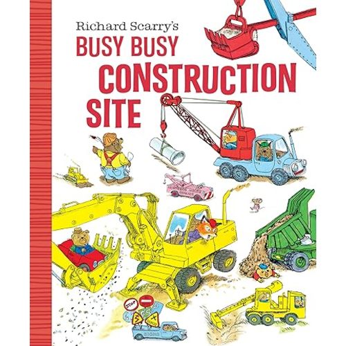 Richard Scarry's Busy Busy Construction Site (Richard Scarry's BUSY BUSY Board Books) Board book – June 4, 2019