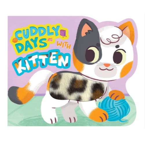 Little Hippo Books Cuddly Days with Kitten - Touch and Feel Board Book - Sensory Board Book