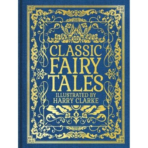 Classic Fairy Tales - by Charles Perrault (Hardcover)