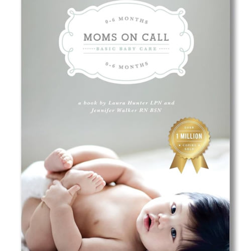 Moms on Call | Basic Baby Care 0-6 Months | Parenting Book 1 of 3