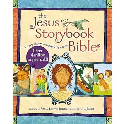 The Jesus Storybook Bible: Every Story Whispers His Name