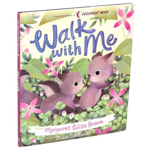Margaret Wise Brown Classics: Walk with Me (Hardcover)
