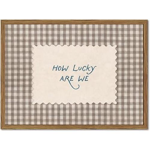 How Lucky Are We Wall Art Vintage Gingham Quote Wall Decor Picture Funky Preppy Inspirational Poster Canvas Painting Prints for Living Room Bedroom Dorm 12x16 inch Wood Framed