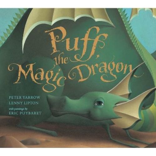 Puff, the Magic Dragon - by Peter Yarrow & Lenny Lipton (Hardcover)