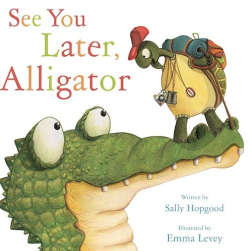 See You Later, Alligator (RhymeTime Animals)
