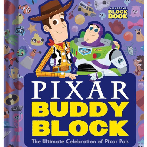 Pixar Buddy Block (An Abrams Block Book): The Ultimate Celebration of Pixar Pals