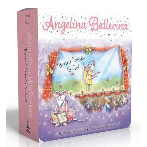 Angelina Ballerina Board Books to Go! (Boxed Set): Center Stage; Big Dreams!; Angelina Ballerina by the Sea