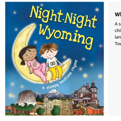 Night-Night Wyoming: A Bedtime Board Book of Wyoming Landmarks
