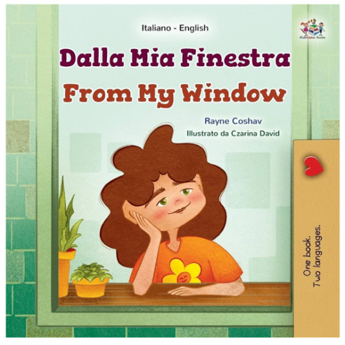 From My Window: Italian English Bilingual Kids Book (Italian English Bilingual Children's Book Collection) (Italian Edition)