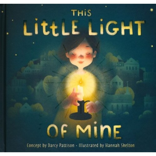 This Little Light of Mine: A Lift the Flap Children's Book: Darcy Pattison: 9781684086306 - Christianbook.com