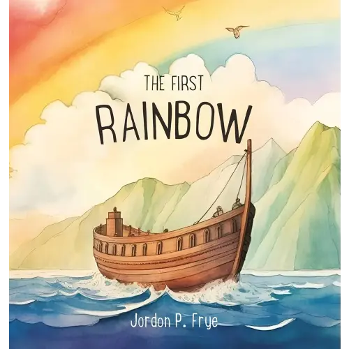 The First Rainbow