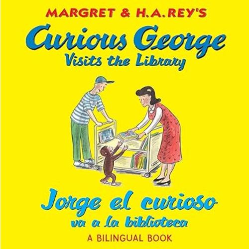Curious George Visits the Library/Jorge el curioso va a la biblioteca: A Bilingual Story Hour Tale Featuring Everyone's Favorite Curious Monkey (Spanish Edition)