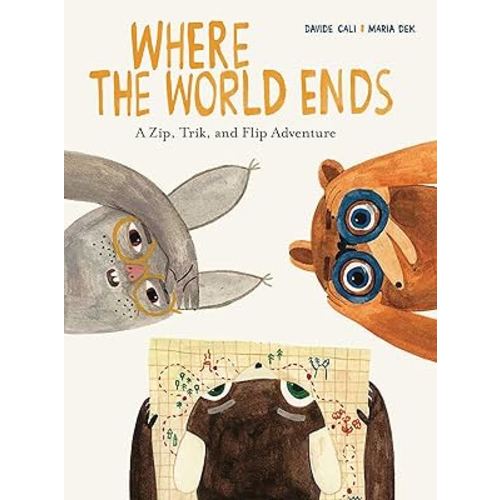 Where the World Ends: A Zip, Trik, and Flip Adventure