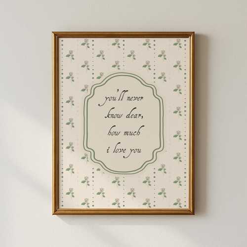 You'll Never Know Dear How Much I Love You Print, Vintage Nursery Wall Art, Digital Download, Girls Room Quote Poster, Kids Room Decor