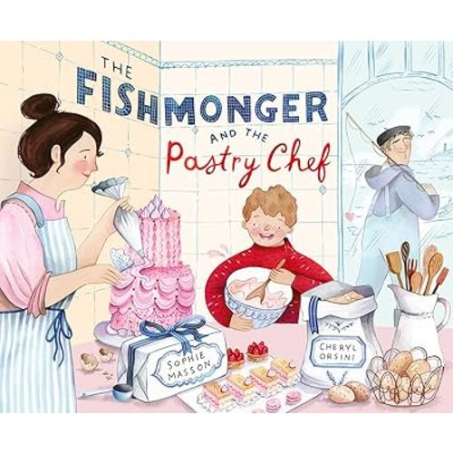 The Fishmonger and the Pastry Chef
