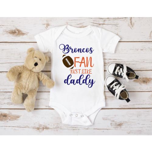 Broncos Baby Shirt, Just Like Daddy TShirt, Broncos Fan Like Daddy, Baby Shower Gift, Broncos Baby Bodysuit Shirt, Infant Shirt, Dad To Be