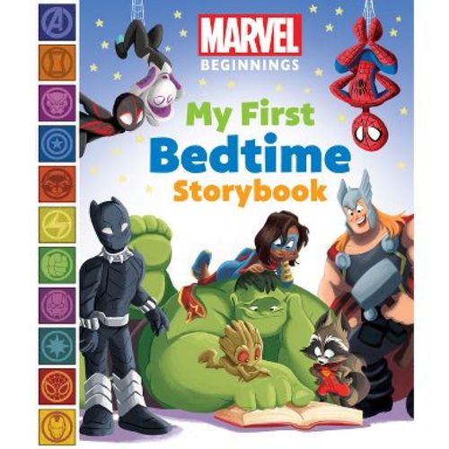 Marvel Beginnings: My First Bedtime Storybook - by Sheila Sweeny Higginson (Hardcover)