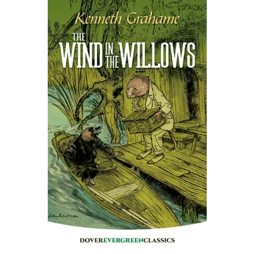 The Wind in the Willows (Dover Children's Evergreen Classics)