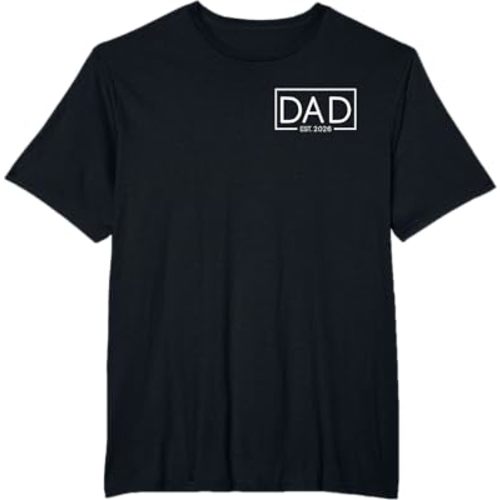 Dad Est. 2026 Expect Baby 2026, Father 2026 New Dad 2026 T-Shirt