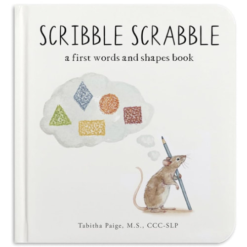 Scribble Scrabble: A Board Book of First Words and Shapes for Growing Minds (A Wishy Washy Sequel) (Tabitha Paige Children's Book Series)