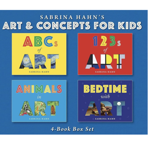 Sabrina Hahn's Art & Concepts for Kids 4-Book Box Set: ABCs of Art, 123s of Art, Animals in Art, and Bedtime with Art