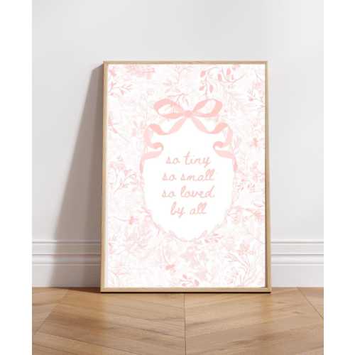Pink Bow Girls Nursery Wall Art, So tiny so small so loved by all print, Toddler Girls Room Decor, Coquette pink white baby shower girl gift