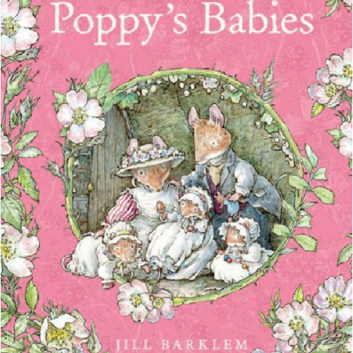 Poppy's Babies (Brambly Hedge Series) by Jill Barklem, Hardcover | Barnes & Noble®