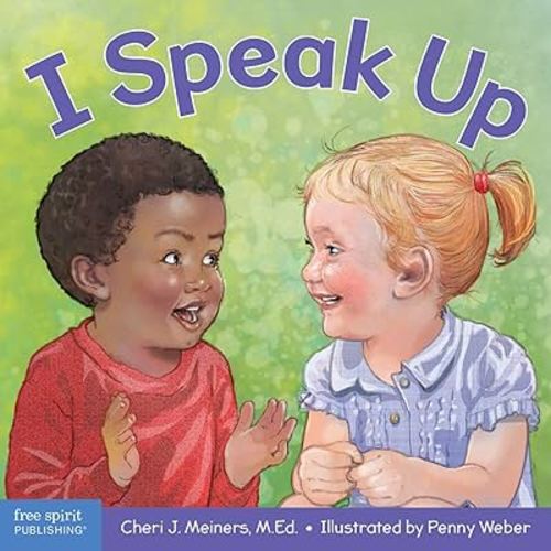 I Speak Up: A book about self-expression and communication (Learning About Me & You Board Books)