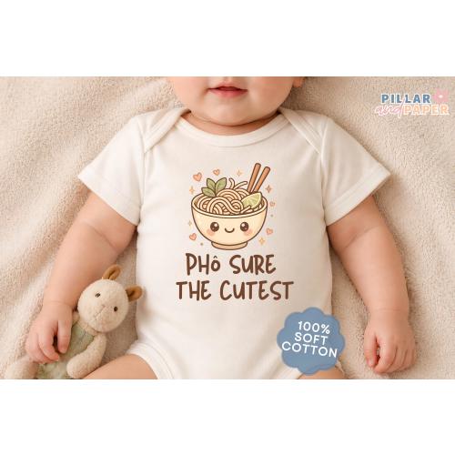 Pho Sure The Cutest Onesie