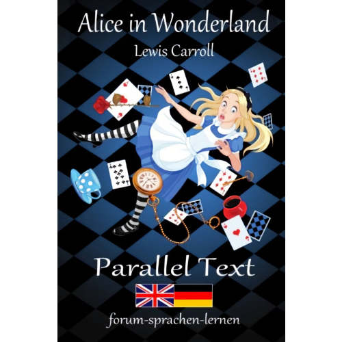 Alice in Wonderland - Alice im Wunderland (German-English) – ICB - World of Reading, Ltd. dba International Children's Books