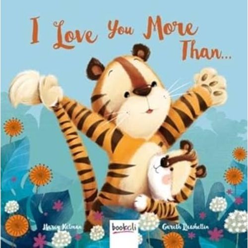 I Love You More Than... Hardcover Marcy Kelman