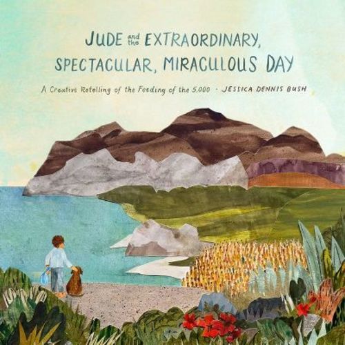 Jude and the Extraordinary, Spectacular, Miraculous Day - by Jessica Dennis Bush (Hardcover)