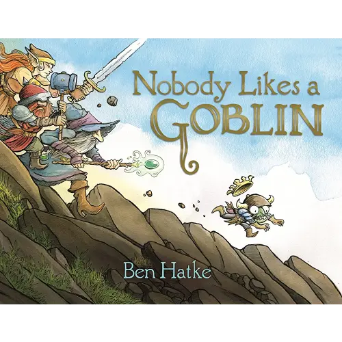 Nobody Likes a Goblin