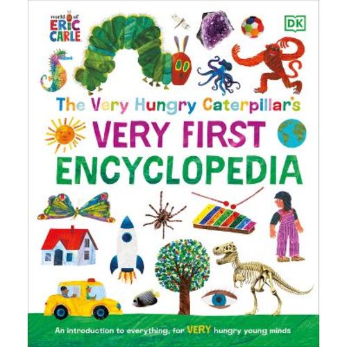 The Very Hungry Caterpillar's Very First Encyclopedia - by DK (Hardcover)