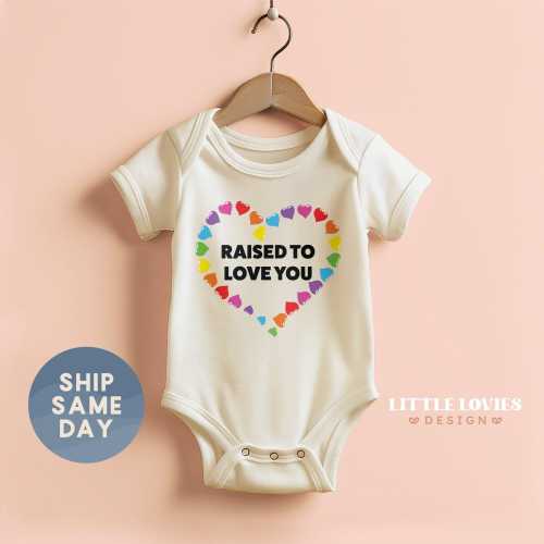 Raised To Love You Onesie®, Pride Month Gift For Baby, Lgbtq Family Baby Bodysuit, Pride Month Baby Outfit, (CA-P19)
