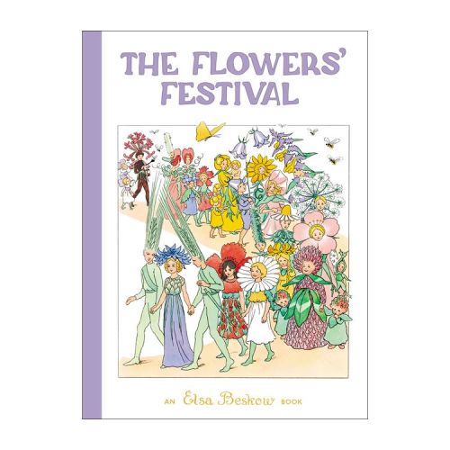The Flowers' Festival - 2nd Edition by Elsa Beskow (Hardcover)