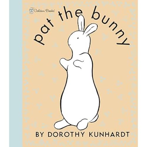 [Pat the Bunny: Touch n Feel] [by: Dorothy Kunhardt]
