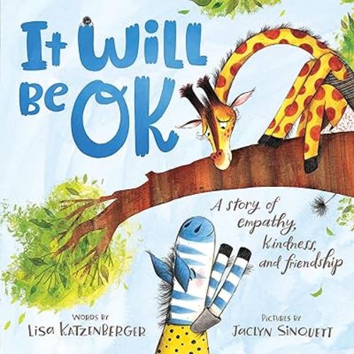 It Will Be OK: A Gentle Story About Worry and Support