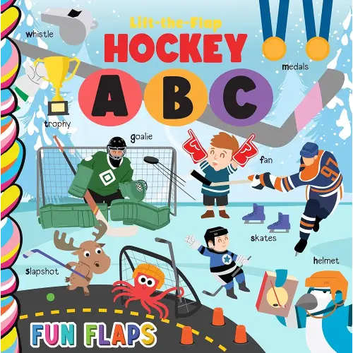 Hockey ABC Fun Flaps (a chunky lift-the-flaps board book)