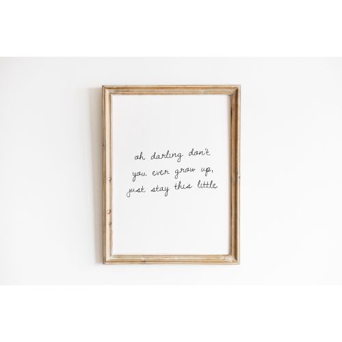 Don't You Ever Grow Up Art Print, Nursery Art Print, Nursery Wall Decor, Song Lyric Poster, Song Lyrics Art Print