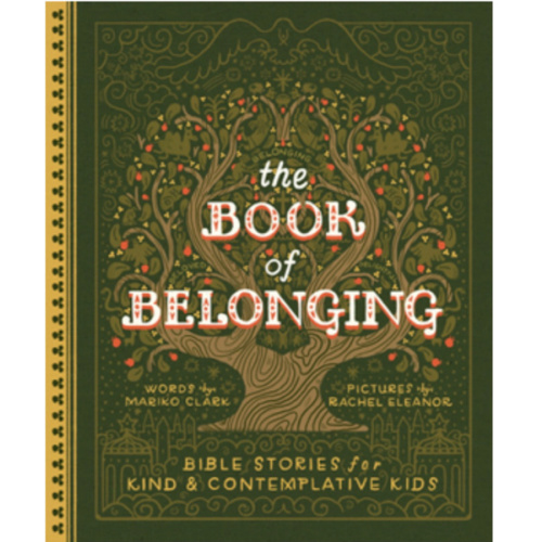 The Book of Belonging: Stories for Kind and Contemplative Kids