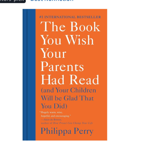 The Book You Wish Your Parents Had Read: (And Your Children Will Be Glad That You Did)