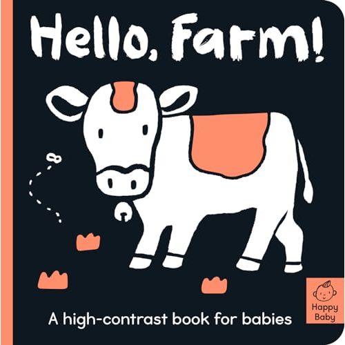 Hello Farm!: A high-contrast book for babies (Happy Baby)